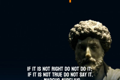 Marcus Aurelius - If it is not right do not do it; if it is not true do not say it.