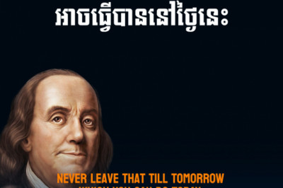 Benjamin Franklin - Never leave that till tomorrow  which you can do today.